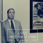 Justice, One Client at a Time